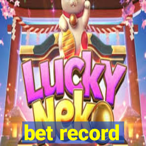 bet record